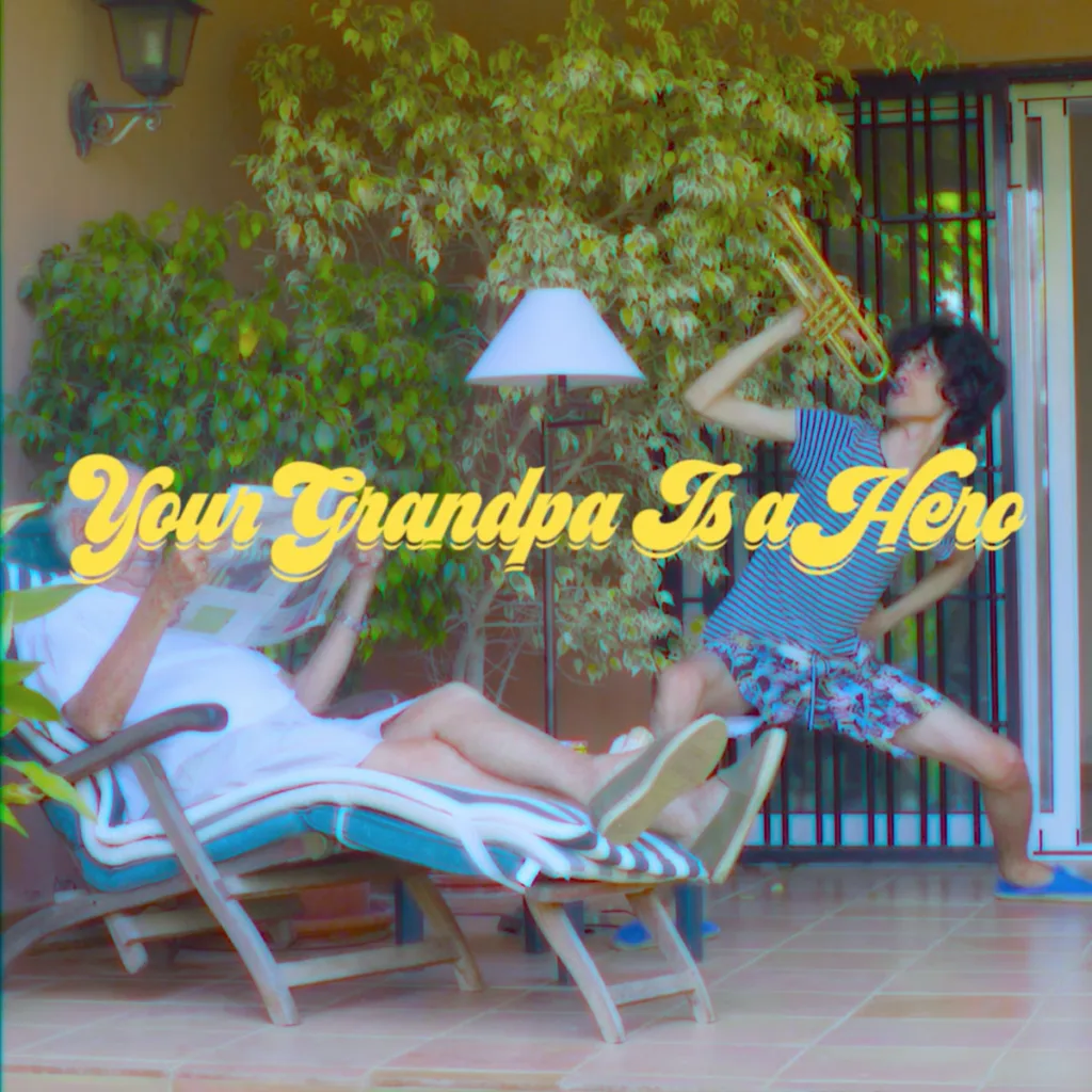 Your Grandpa Is a Hero cover