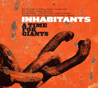 INHABITANTS | A Time for Giants (LP/CD)