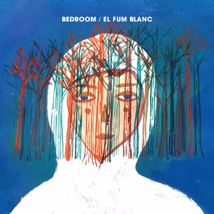 BEDROOM | El Fum Blanc (CD/LP)
