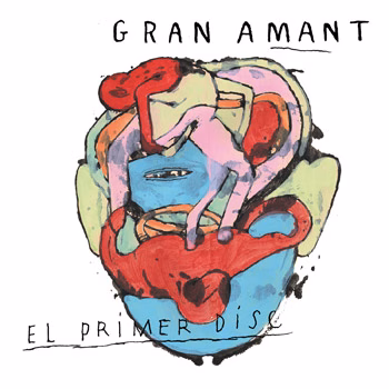 GRAN AMANT | El Primer Disc (LP/CD)