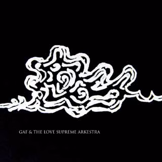 GAF | The Love Supreme Arkestra (CD)