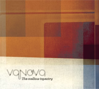 VÀNOVA | The Mellow Tapestry (CD)